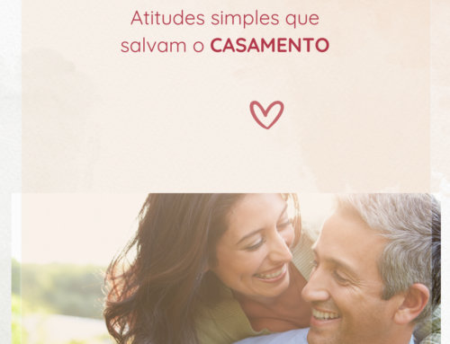 ✨ Como atitudes simples no dia a dia podem salvar um casamento ❤️